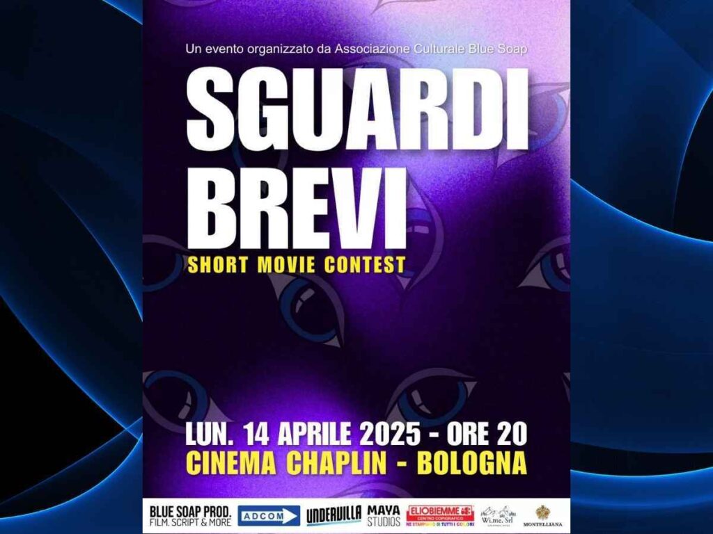 Giovani registi in scena con Sguardi Brevi. Blue Soap lancia il suo primo evento cinematografico. Un concorso per scoprire nuovi talenti del cinema.